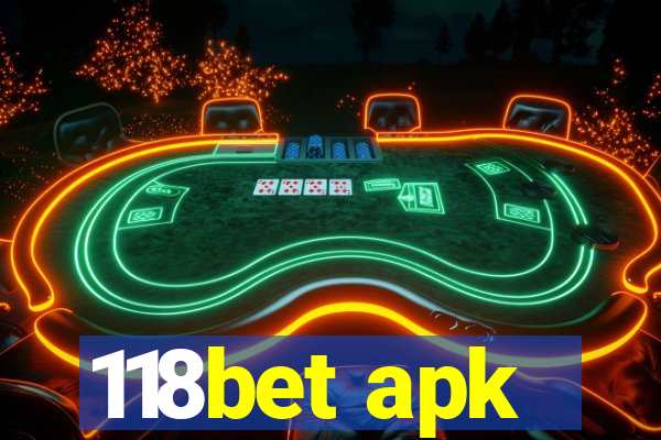 118bet apk