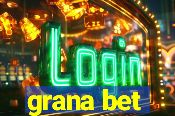 grana bet