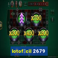 lotof谩cil 2679