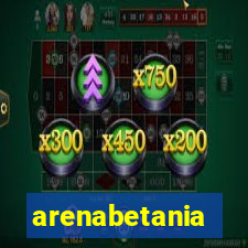 arenabetania