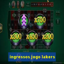 ingressos jogo lakers