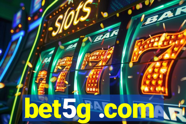 bet5g .com