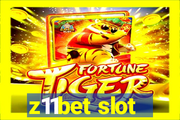 z11bet slot