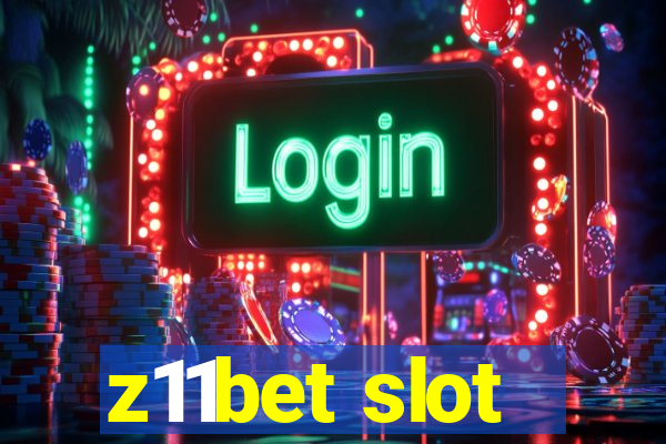 z11bet slot