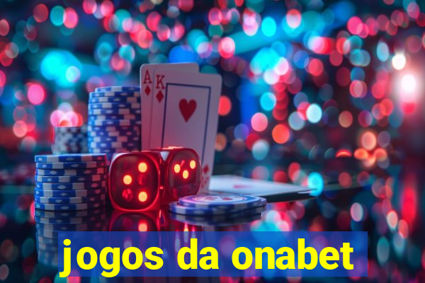 jogos da onabet