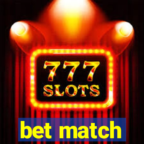 bet match