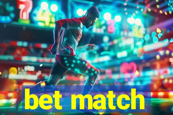 bet match