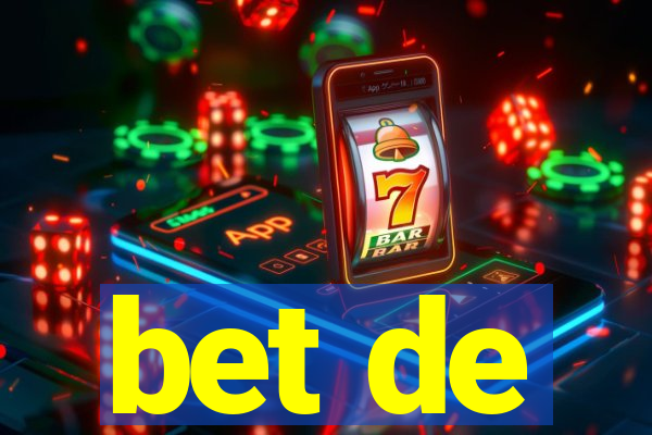 bet de