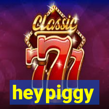 heypiggy