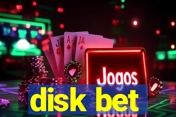 disk bet