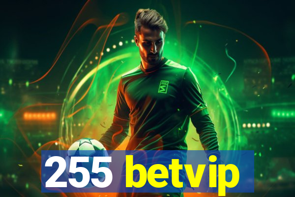 255 betvip