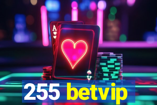 255 betvip