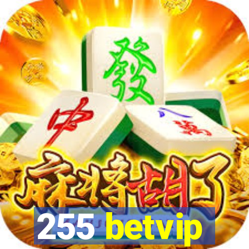 255 betvip