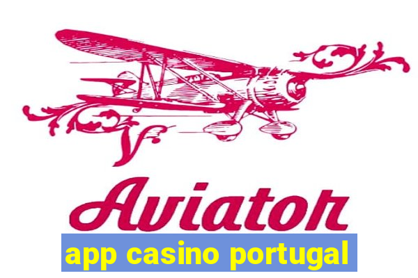 app casino portugal