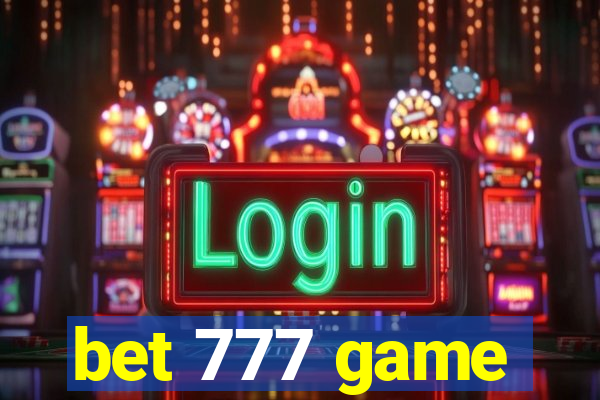 bet 777 game