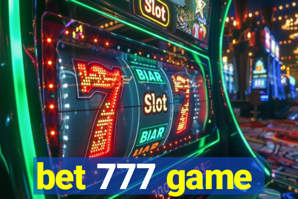 bet 777 game