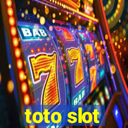 toto slot