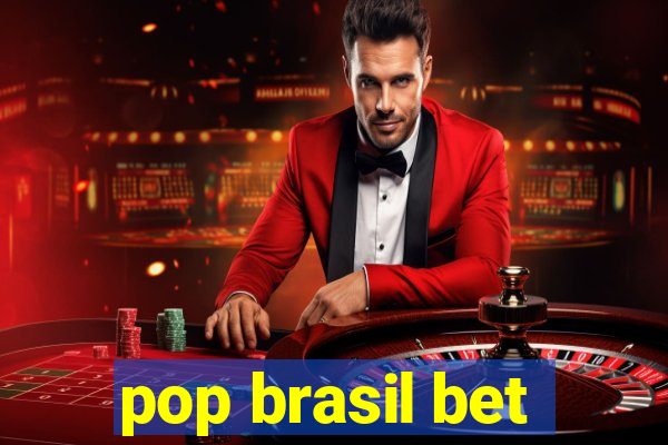 pop brasil bet