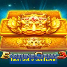 leon bet e confiavel