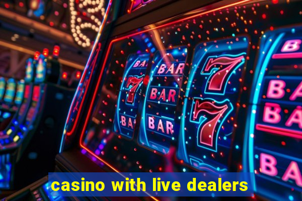 casino with live dealers