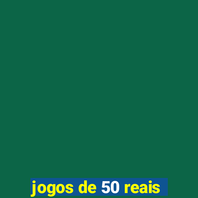 jogos de 50 reais