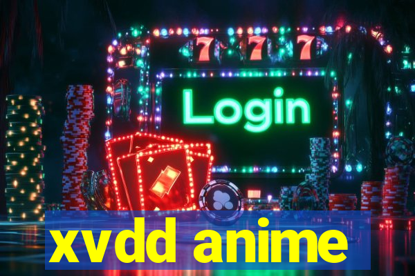 xvdd anime