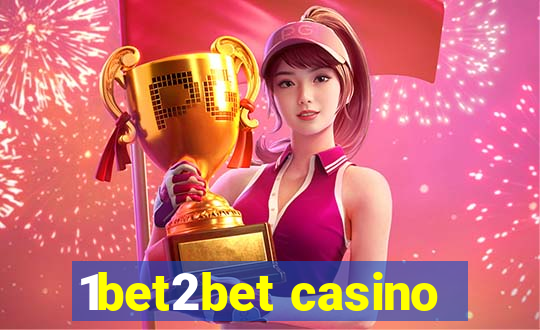 1bet2bet casino