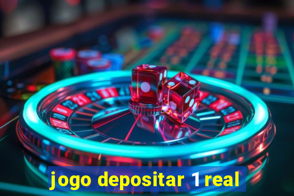 jogo depositar 1 real