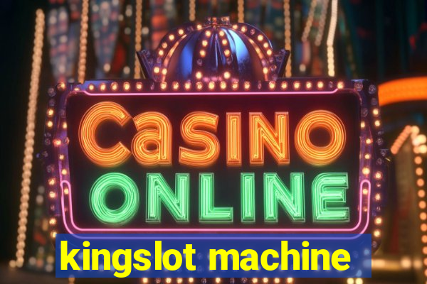 kingslot machine