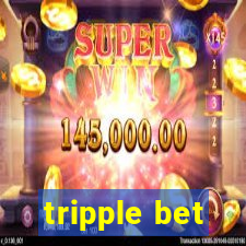 tripple bet