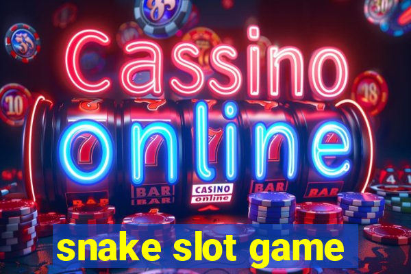 snake slot game