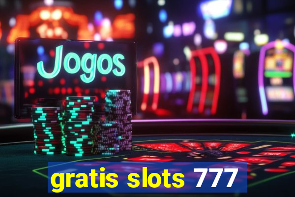 gratis slots 777