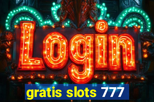 gratis slots 777