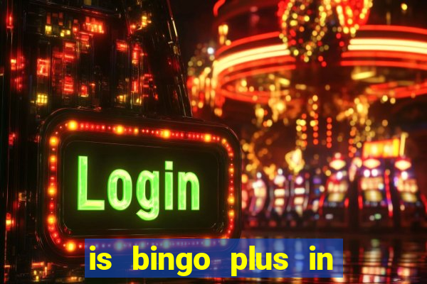 is bingo plus in gcash legit