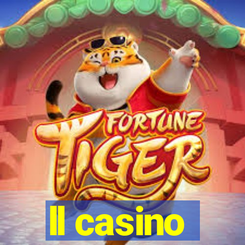 ll casino