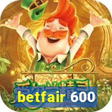 betfair 600