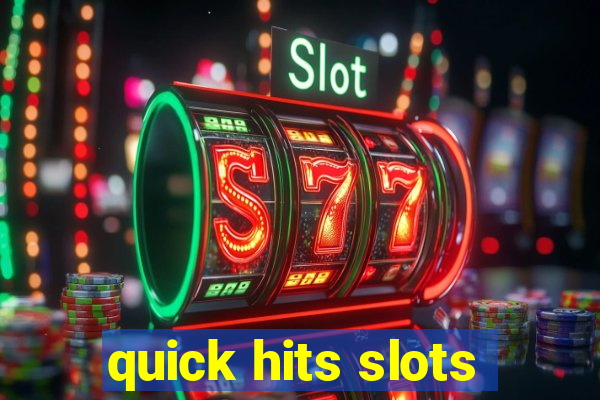 quick hits slots