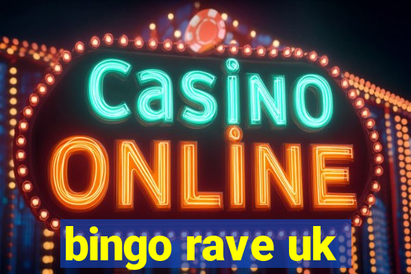 bingo rave uk