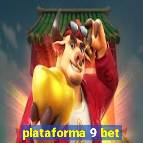 plataforma 9 bet