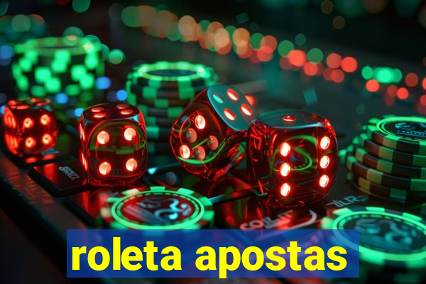 roleta apostas