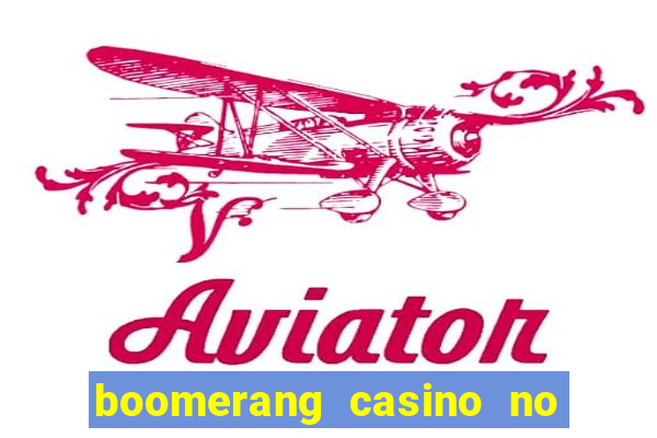 boomerang casino no deposit bonus