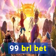 99 brl bet