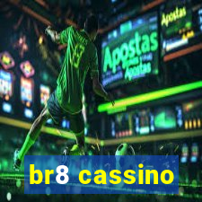 br8 cassino