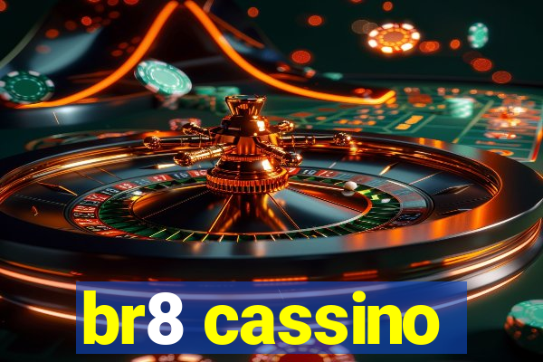 br8 cassino