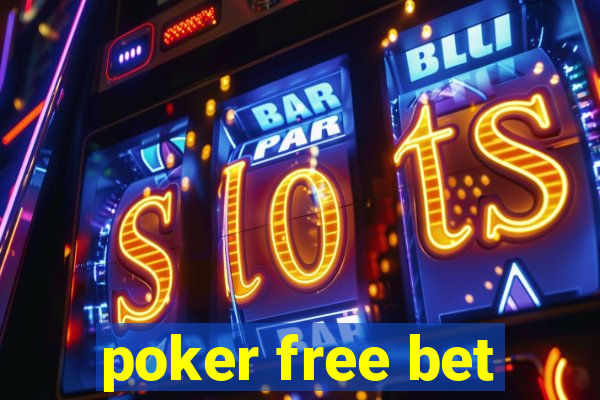 poker free bet