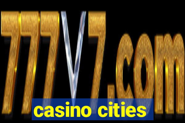 casino cities