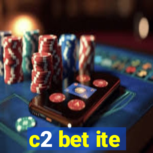 c2 bet ite