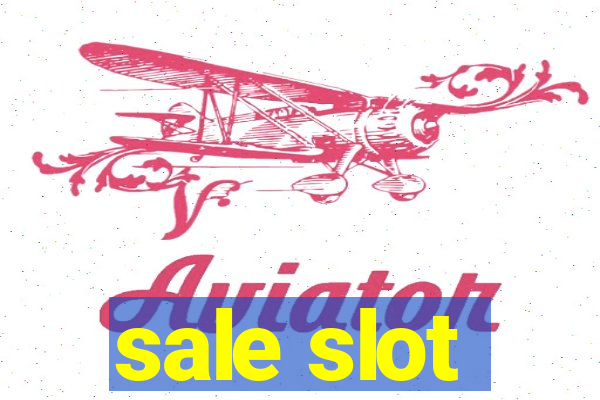 sale slot