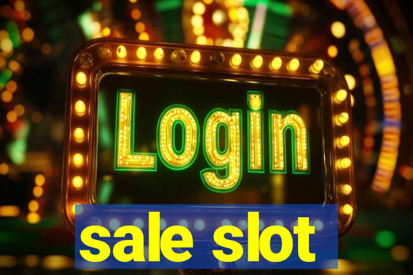 sale slot