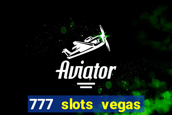 777 slots vegas casino slot download